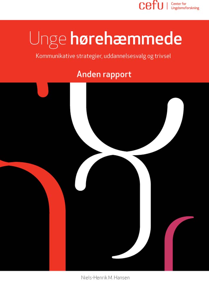 Unge hørehæmmede efter Frijsenborg Efterskole (delrapport 2)