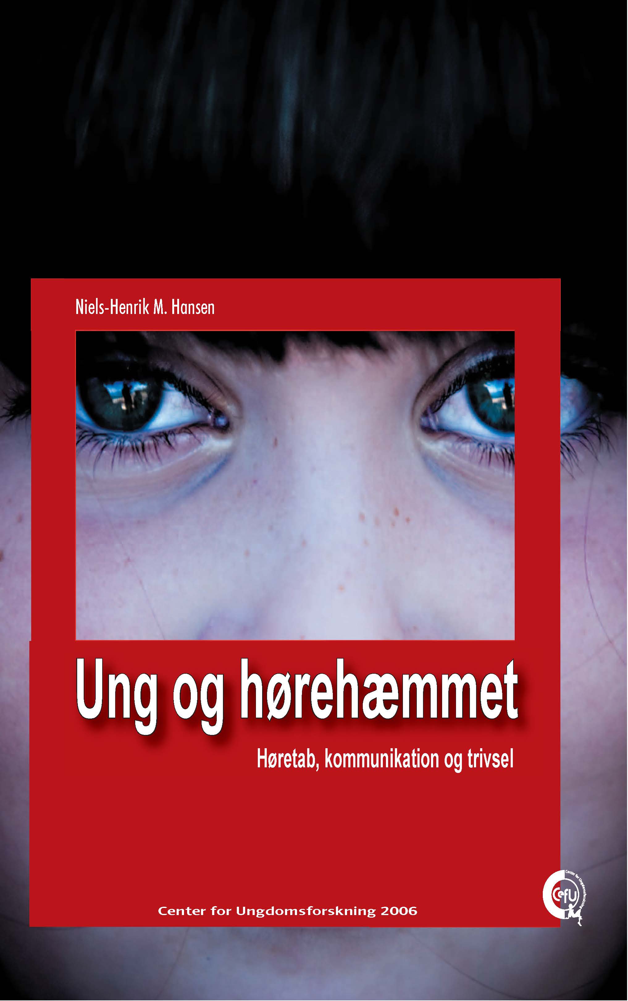 Ung og Hørehæmmet - høretab, kommunikation & trivsel