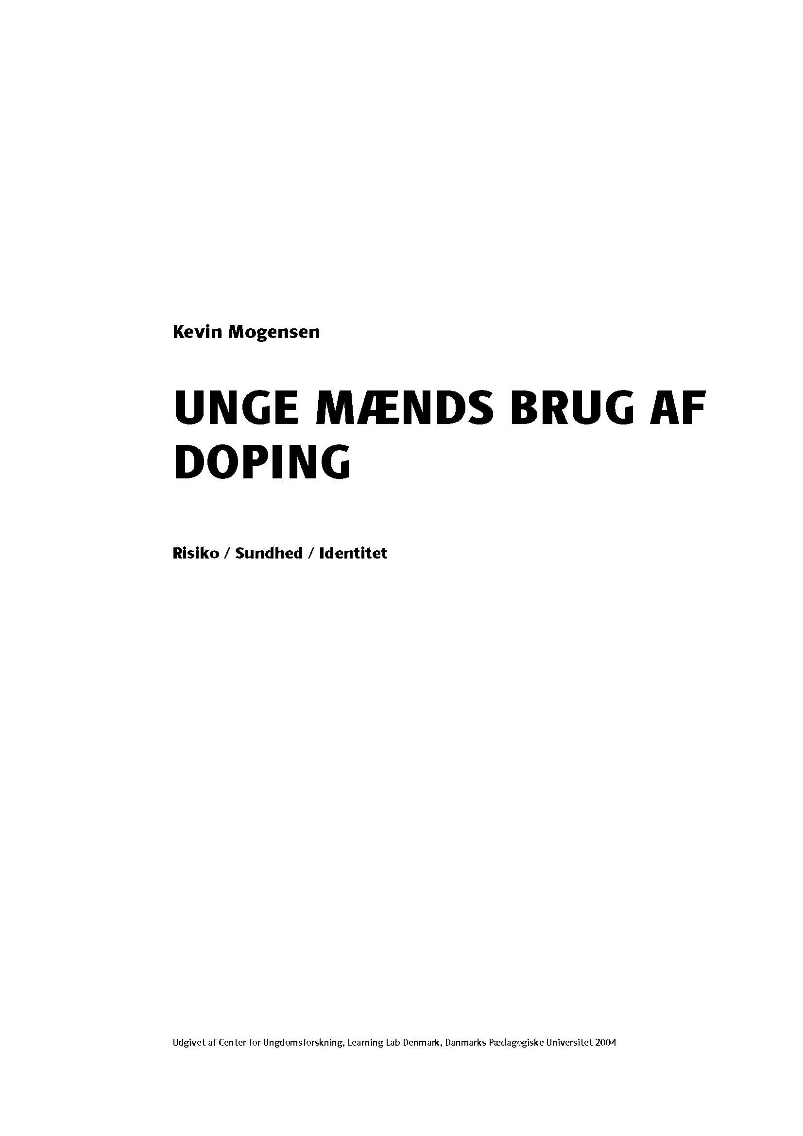 Unge mænds brug af doping - Risiko, Sundhed, Identitet