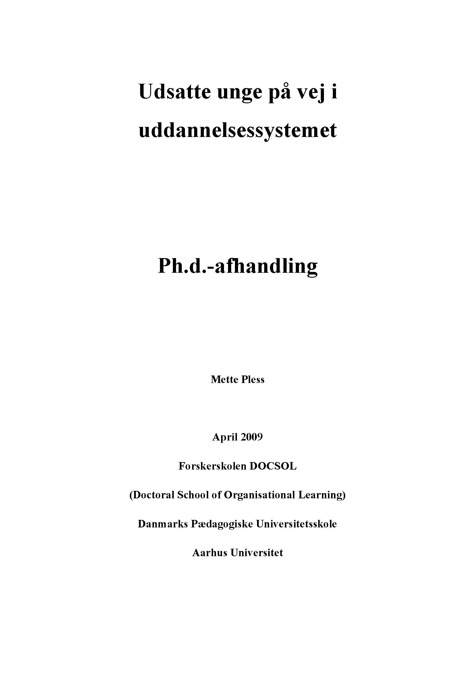 Udsatte unge på vej i uddannelsessystemet - ph.d.afhandling