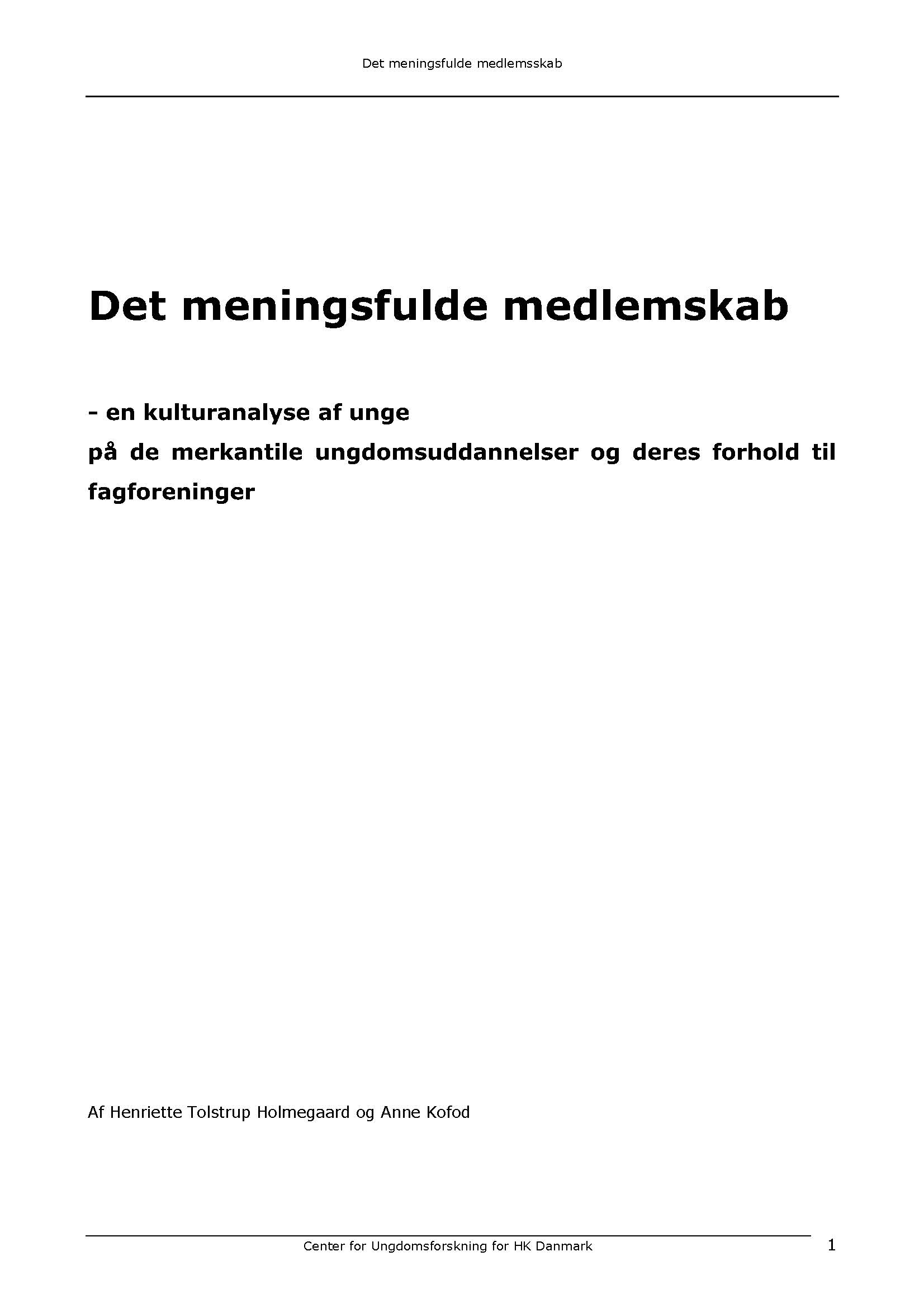 Det meningsfulde medlemskab - kulturanalyse af de merkantile ungdomsuddannelser