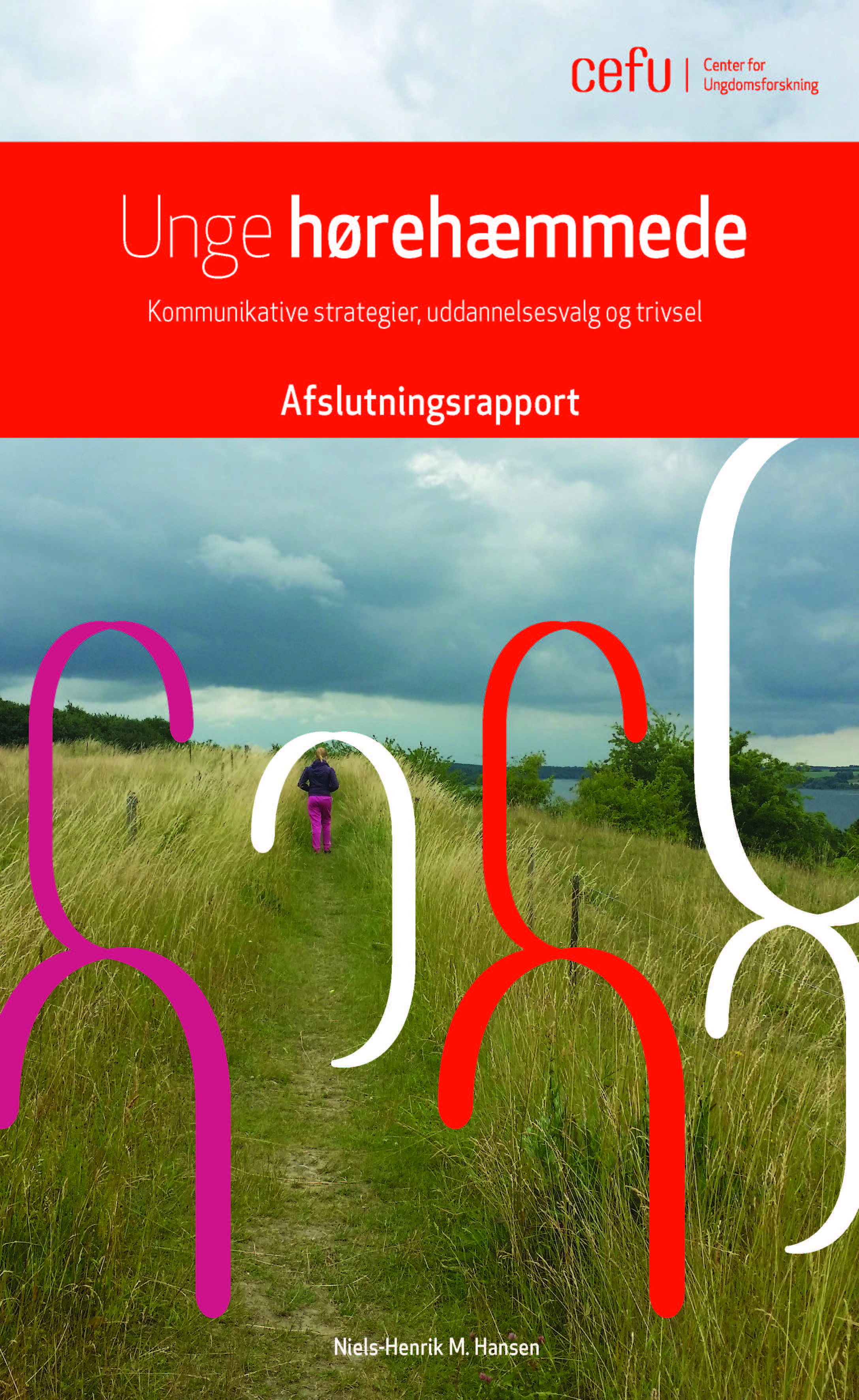 Unge hørehæmmede efter Frijsenborg Efterskole (delrapport 5)