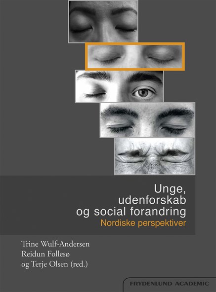 Unge, udenforskab og social forandring Nordiske perspektiver
