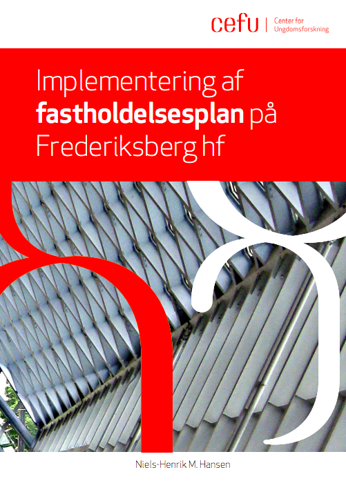 Implementering af fastholdelsesplan på Frederiksberg HF