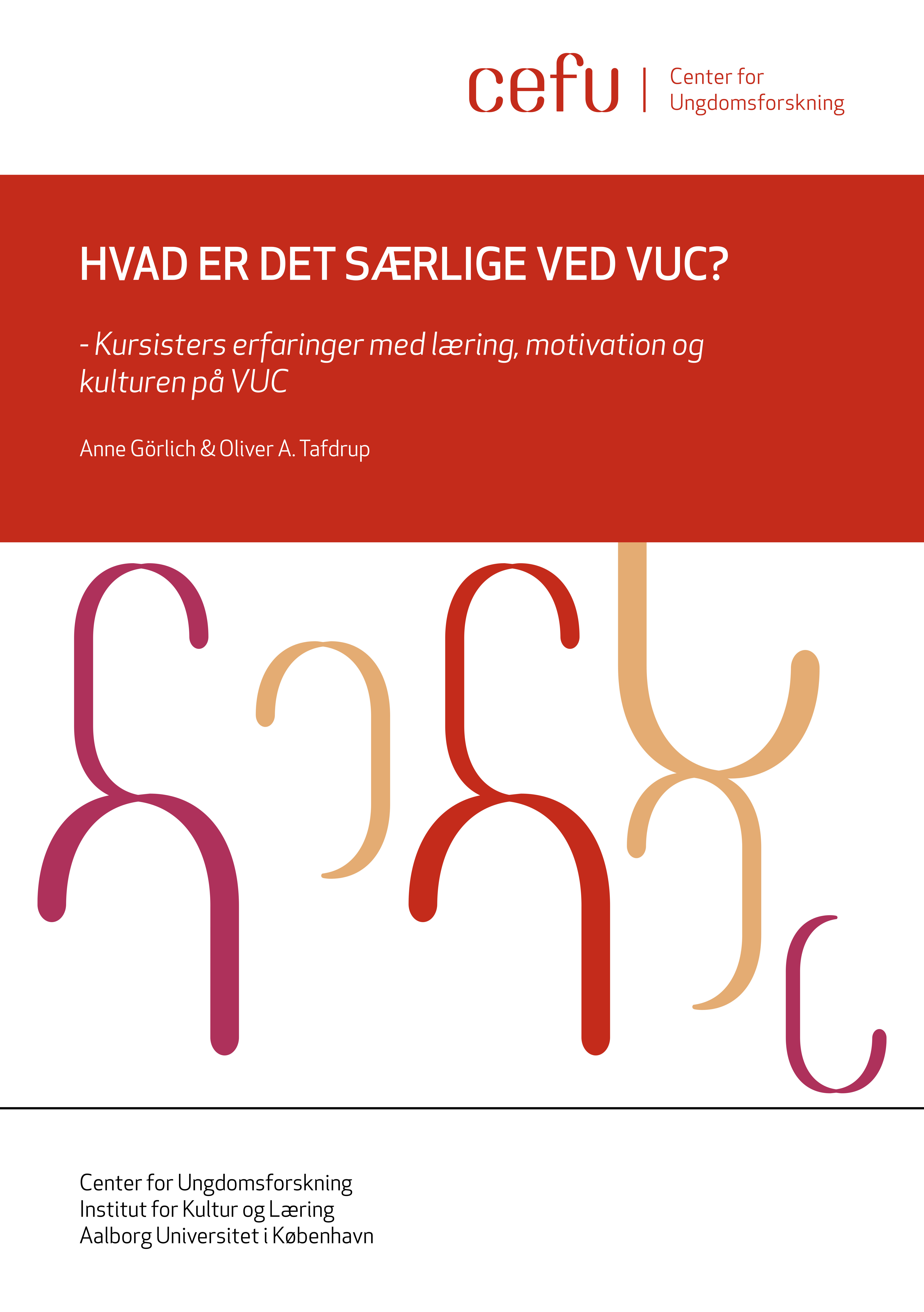 Hvad er det særlige ved VUC?