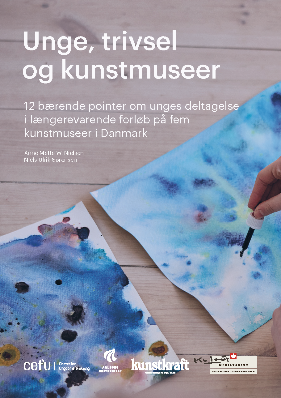 Unge, trivsel og kunstmuseer – 12 bærende pointer om unges deltagelse i længerevarende forløb på fem kunstmuseer i Danmark